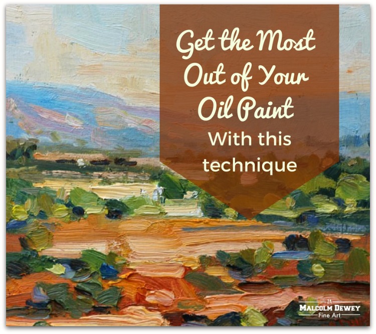 The Truth About Oil Painting Mediums and How to Use Them - Malcolm Dewey  Fine Art