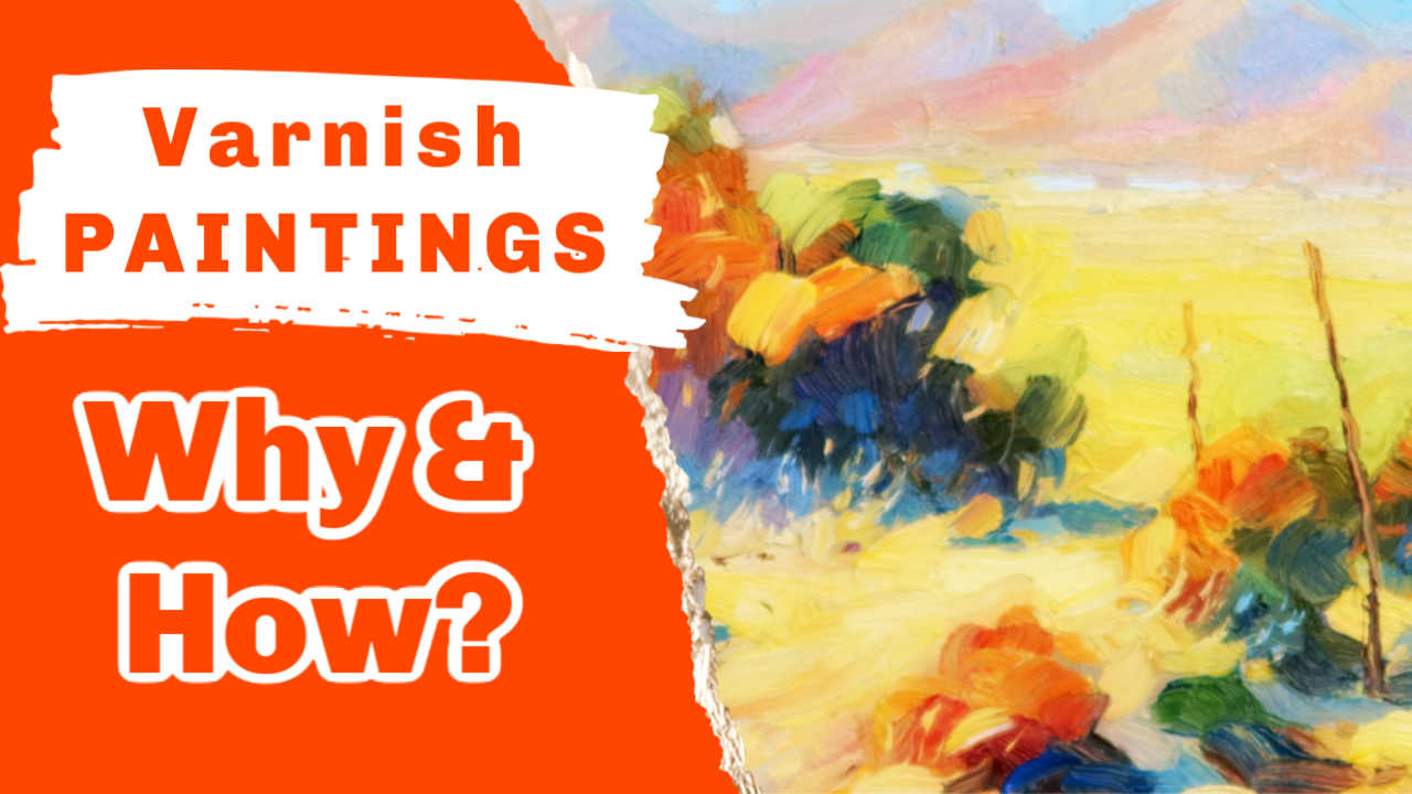 Protect your painting: How I varnish a painting - Using both gloss and matt  varnish 